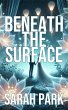 Beneath the Surface (eBook, ePUB) - Bild 1