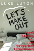 Let's Make Out (eBook, ePUB)