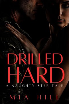 Drilled Hard (The Naughty Step Tales, #2) (eBook, ePUB) - Hill, Mia