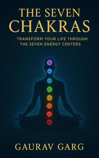 The Seven Chakras (eBook, ePUB)