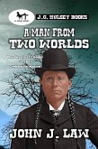 A Man From Two Worlds (eBook, ePUB)