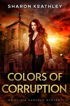 Cover Colors of Corruption (An Olivia Samuels Mystery, #6) (eBook, ePUB)