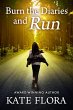 Burn The Diaries And Run (eBook, ePUB) - Bild 1