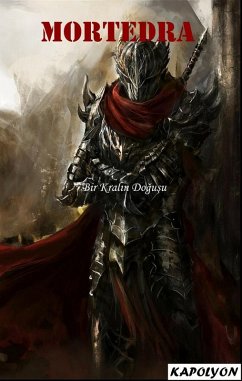 Bir Kralin Dogusu (Mortedra, #1) (eBook, ePUB) Cover Bir Kralin Dogusu (Mortedra, #1) (eBook, ePUB)