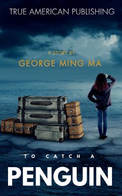 Cover To Catch A Penguin (eBook, ePUB)