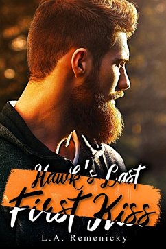 Cover Hawk's Last First Kiss (eBook, ePUB)