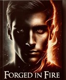 Forged in Fire (eBook, ePUB) Forged in Fire (eBook, ePUB)