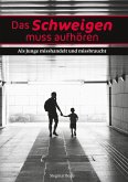 Das Schweigen muss aufhören (eBook, ePUB) Das Schweigen muss aufhören (eBook, ePUB)
