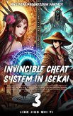 Invincible Cheat System in Isekai (eBook, ePUB)