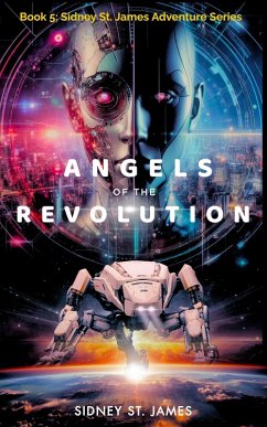 Cover Angels of the Revolution (Sidney St. James Adventure Series, #5) (eBook, ePUB)