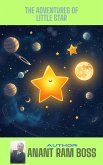 The Adventures of Little Star (eBook, ePUB) The Adventures of Little Star (eBook, ePUB)