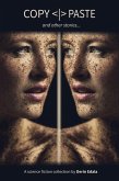 COPY<br/><br/> PASTE and other stories (eBook, ePUB) COPY<br/><br/> PASTE and other stories (eBook, ePUB)