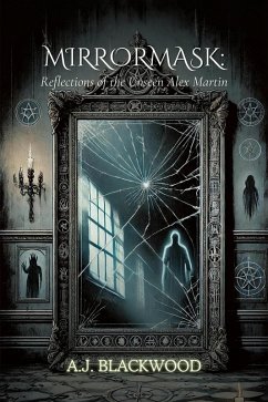 Mirrormask: Reflections of the Unseen (eBook, ePUB) - Blackwood, A. J.