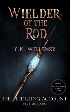 Cover Wielder of the Rod (The Fledgling Account, #7) (eBook, ePUB)