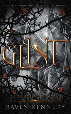 Glint (De gouden gevangene, #2) (eBook, ePUB) - Kennedy, Raven