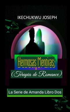 Cover Hermosas Mentiras (La serie de Amanda Libro 2, #2) (eBook, ePUB)