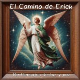 El camino de Erick (1, #6) (eBook, ePUB) El camino de Erick (1, #6) (eBook, ePUB)