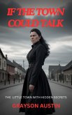 If The Town Could Talk (eBook, ePUB)