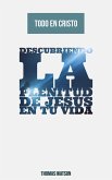 Todo en Cristo Descubriendo la Plenitud de Jesús en Tu Vida (eBook, ePUB) Todo en Cristo Descubriendo la Plenitud de Jesús en Tu Vida (eBook, ePUB)