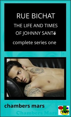 Cover Rue Bichat The Life & Times of Johnny Santé, Complete Series One (eBook, ePUB)
