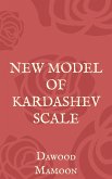 New Model of Kardashev Scale (eBook, ePUB) New Model of Kardashev Scale (eBook, ePUB)