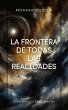 La Frontera de Todas las Realidades... - Bild 1