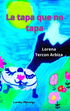 Cover La tapa que no tapa (Loreley Morango) (eBook, ePUB)
