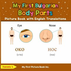 My First Bulgarian Body Parts Picture Book with English Translations (Teach & Learn Basic Bulgarian words for Children, #6) (eBook, ePUB) - S., Daniela