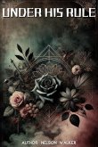 Under His Rule (eBook, ePUB)