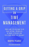 Getting a Grip on Time Management (eBook, ePUB)
