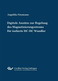 Digitale Ansätze zur Regelung des Magnetisierungsstroms für isolierte DC-DC Wandler (eBook, PDF)