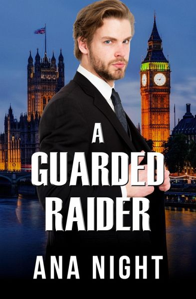 A Guarded Raider (The Black Raiders, #3) (eBook, ePUB) A Guarded Raider (The Black Raiders, #3) (eBook, ePUB)