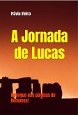 A Jornada de Lucas (FICÇÃO E VERDADES BÍBLICAS, #1) (eBook, ePUB)