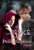 Un Prince pour le Petit Chaperon Rouge (Les chroniques du Pays des Merveilles, #1) (eBook, ePUB)