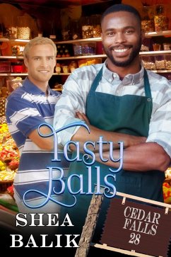 Tasty Balls (Cedar Falls, #28) (eBook, ePUB) - Balik, Shea