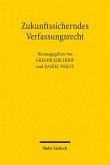 Zukunftssicherndes Verfassungsrecht (eBook, PDF)