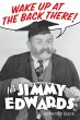 Wake Up At The Back There: It's Jimmy... - Bild 1