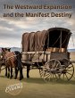 The Westward Expansion and the Manifest... - Bild 1