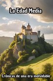La Edad Media (eBook, ePUB) La Edad Media (eBook, ePUB)