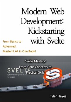 Modern Web Development: Kickstarting with Svelte (eBook, ePUB) - Hayes, Tyler