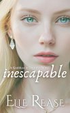Inescapable (The Goddess of Destiny, #1) (eBook, ePUB) Inescapable (The Goddess of Destiny, #1) (eBook, ePUB)