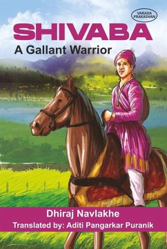 Cover SHIVABA A Gallant Warrior (eBook, ePUB)