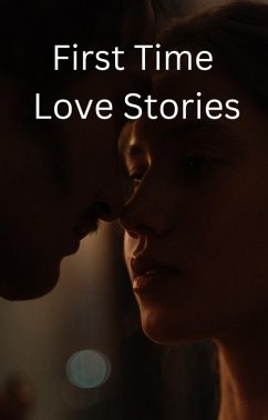 Cover First Time Love Stories (eBook, ePUB)