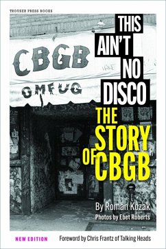 Cover This Ain't No Disco: The Story of CBGB (eBook, ePUB)