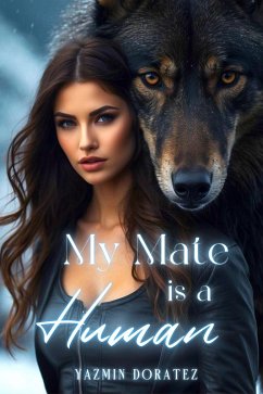 Cover My Mate is a Human (eBook, ePUB)