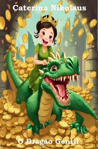 O Dragão Gentil (eBook, ePUB) O Dragão Gentil (eBook, ePUB)