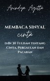 Membaca Sinyal Cinta dan 30 Tulisan tentang Cinta, Pergaulan dan Pacaran (eBook, ePUB)