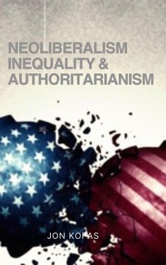 Cover Neoliberalism Inequality And Authoritarianism (eBook, ePUB)