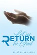 Let Us Return to God (eBook, ePUB) - Bild 1