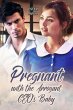 Pregnant with the Arrogant CEO's Baby... - Bild 1